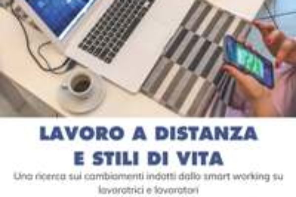 “Lavoro a distanza e stili di vita”: un questionario per capire