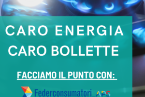 Caro energia e caro bollette: facciamo il punto con Federconsumatori Parma