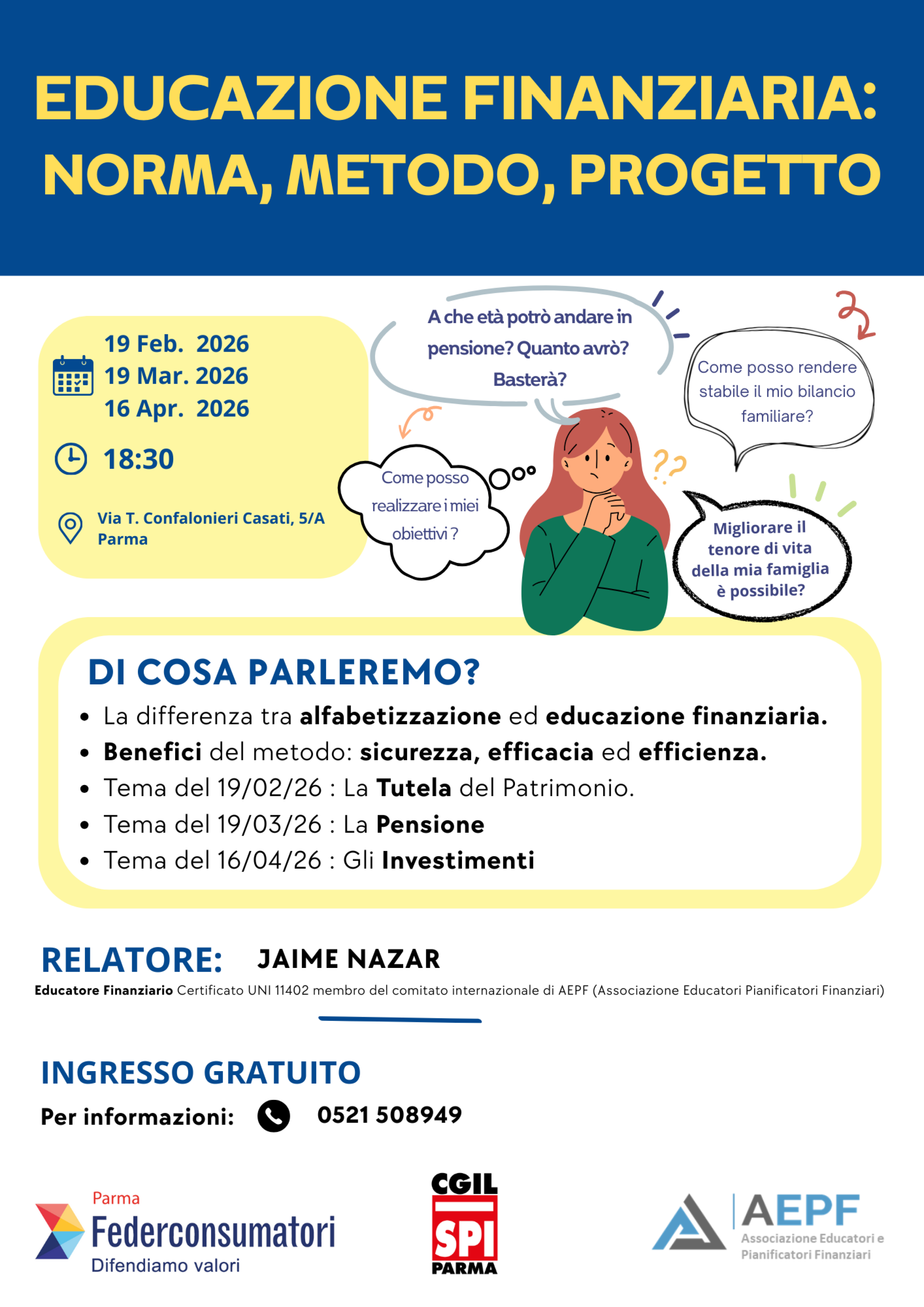 Al momento stai visualizzando “EDUCAZIONE FINANZIARIA: norma, metodo, progetto”, tre appuntamenti promossi da Federconsumatori Parma in collaborazione con AEPF e SPI CGIL Parma